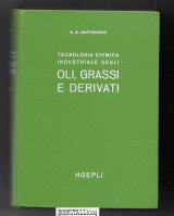 Tecnologia Chimica Industriale degli Oli, Grassi e Derivati
