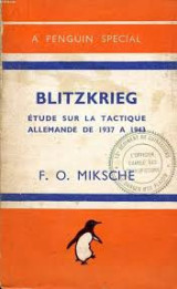 Blitzkrieg: Étude sur la Tactique Allemande de 1937 a 1943