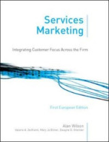 Services Marketing: Integrating Customer Focus Across the Firm