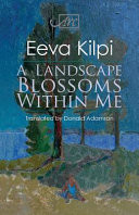 A Landscape Blossoms Within Me