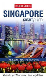 Insight Guides- Singapore Smart Guide