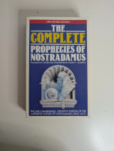 The complete prophecies of nostradamus