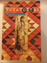 Pocahontas, la véritable histoire