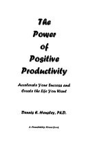 The Power of Positive Productivity