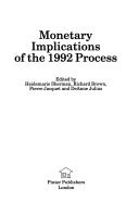 Monetary Implications of the 1992 Process