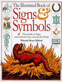 The Illustrated Book of Signs & Symbols