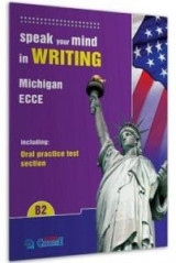 Speak Your Mind In Writing 5 B2 Student's Book