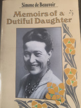 Memoirs of a Dutiful Daughter. Tr. by James Kirkup