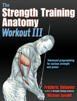 Strength Training Anatomy Workout 3