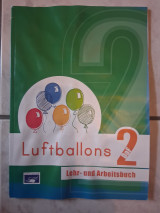 Luftballons 2- Lehr-und Arbeitsbuch