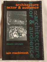 Architecture, actor and audience