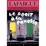 Le Droit a la Paresse