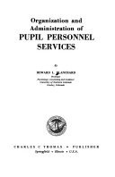 Organization and Administration of Pupil Personnel Services