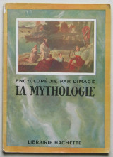 Encyclopedie par l'image, la mythologie