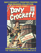 Davy Crockett : Frontier Fighter B&W Readers Collection (Issues 1-8) #410-A