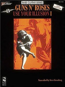 Guns N' Roses - Use Your Illusion I
