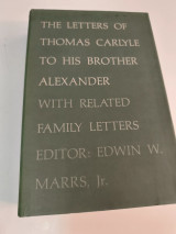 The letters of Thomas Carlyle to his brother Alexander