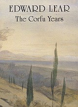 The Corfu Years: A Chronicle Presented Through his Letters and Journals