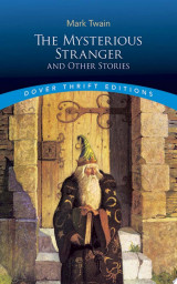 The Mysterious Stranger and Other Stories