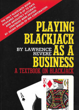 Playing Blackjack as a business. A textbook on Blackjack