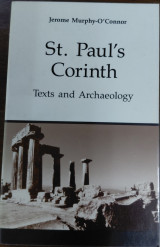 St. Paul's Corinth, Texts and Archaelogy