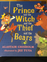 The Prince and the Witch and the Thief and the Bears