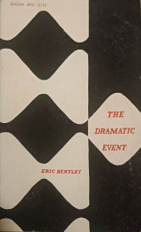 The Dramatic Event: An American Chronicle