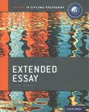 Extended Essay Print and Online Course Book Pack: Oxford IB Diploma Programme