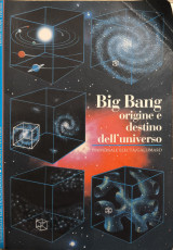 Big bang - Origine e destino dell'universo