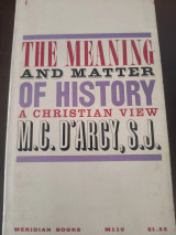 The meaning and matter of history
