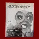 Architettura Modernista: Gaudi e il movimento catalano