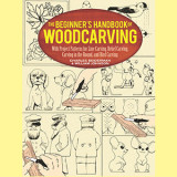 The Beginner's Handbook of Woodcarving - Οδηγός Ξυλογλυπτικής