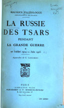La Russie des tsars pendant la grande guerre
