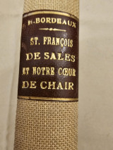 Saint Francois de Sales et notre cceur de chair