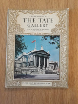 A brief history of the Tate Gallery with a selection of paintings and sculpture