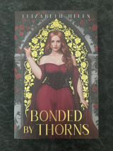 Bonded by Thorns – Signed FairyLoot Exclusive Edition