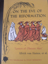 On the Eve of the Reformation, Epistolae Obscuroru