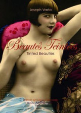 Beautés Teintées, Tinted Beauties