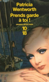 Prends garde à toi !