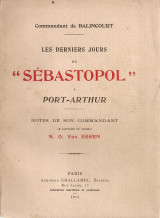 Les derniers jours du "Sebastopol" a Port-Arthur