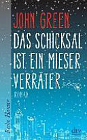 Das Schicksal ist ein mieser Verräter