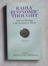 Early Economic Thought (selected Writings from Aristotle to Hume)