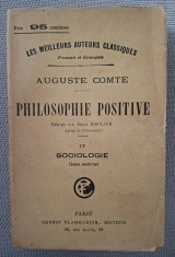 Philosophie Positive. Tome 4 : Sociologie