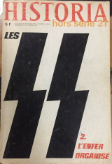 Les SS. 2/ L'enfer organisé