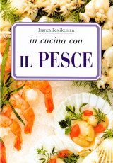 In cucina con il pesce