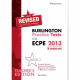 Revised Burlington Practice Tests for ECPE 2013 Book 2 Teacher's Edition