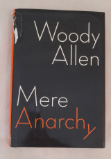 Woody Allen , Mere Anarchy