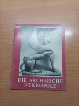 Die Archaische Nekropole