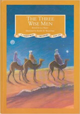 The Three Wise Men (A Classic Christmas Board Book)