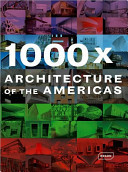 1000 X Architecture of the Americas